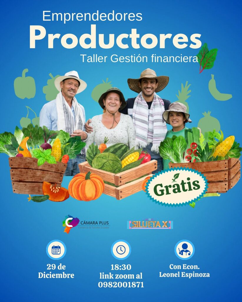 Association Silueta X and Cámara Plus Host Free Financial Management Workshop Today financial management for entrepreneurs chamber plus ecuador silueta x